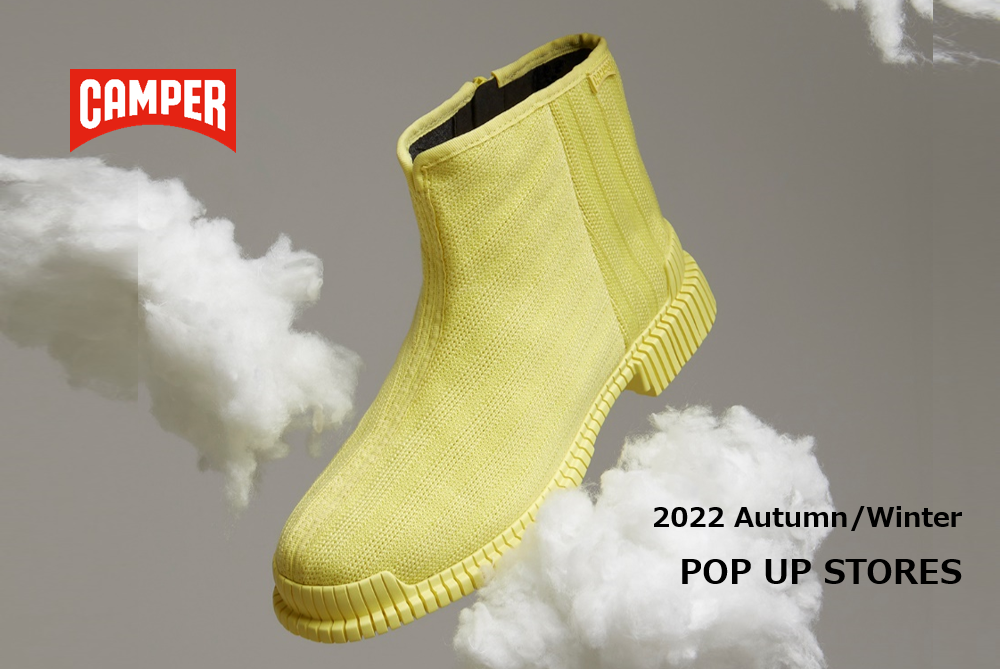 CAMPER <br>POP UP STORES | News | Camper（カンペール）日本公式サイト